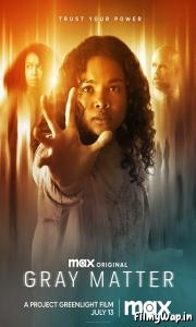 Gray Matter (2023) 