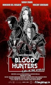 Blood Hunters: Rise of the Hybrids (2019) 