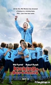 Kicking & Screaming (2005)
