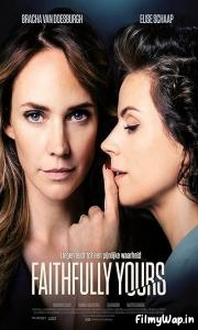 Faithfully Yours (2022) 