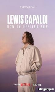 Lewis Capaldi: How I’m Feeling Now (2023)