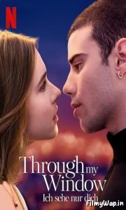 Through my Window - Ich sehe nur dich (2022) 