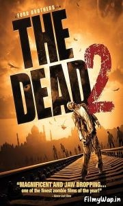 The Dead 2: India (2013) 