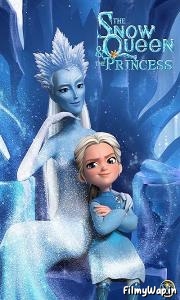 The Snow Queen and the Princess (2022)