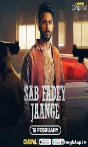 Sab Fadey Jaange (2023)