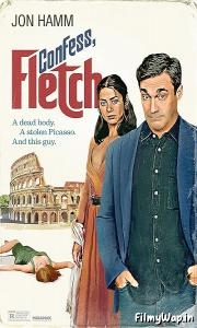 Confess Fletch (2022) 