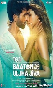 Teri Baaton Mein Aisa Uljha Jiya (2024)    