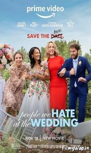 The People we hate at the Wedding (2022) 