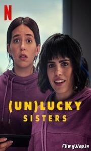 (Un)Lucky Sisters (2024)