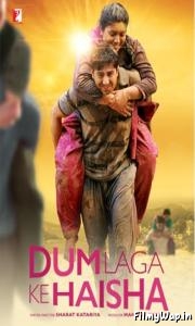 Dum Laga Ke Haisha (2015)