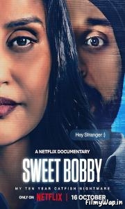 Sweet Bobby: My Catfish Nightmare (2024)