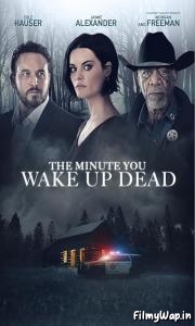 The Minute You Wake Up Dead (2022)