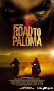 Road to Paloma (2014)