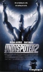 Undisputed 2: Last Man Standing (D2006) 