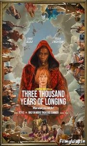 Three Thousand Years of Longing (2022) 