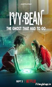 Ivy & Bean: The Ghost That Had to Go (2022)