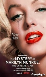 The Mystery of Marilyn Monroe: The Unheard Tapes (2022) 