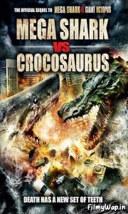Mega Shark vs. Crocosaurus (2010) 
