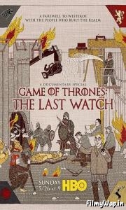 Game of Thrones: The Last Watch ( 2019) 