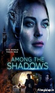 Among the Shadows (2019) 