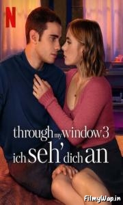 Through My Window 3: Looking At You (2024) 