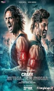 Crakk: Jeetega... Toh Jiyegaa (2024)    