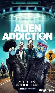Alien Addiction (2018) 
