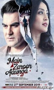 Main Zaroor Aaunga (2019)   