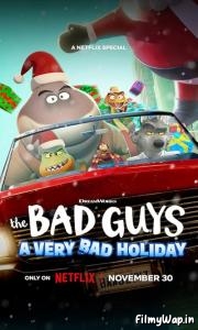 The Bad Guys: A Very Bad Holiday (2023)