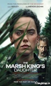 The Marsh Kings Daughter (2023)
