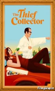 The Thief Collector (2022) 