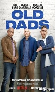 Old Dads (2023) 
