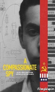 A Compassionate Spy (2022) 